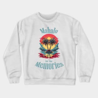 Mahalo T-Shirts Crewneck Sweatshirt